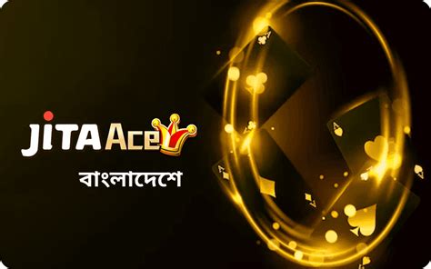 jita ace casino|অনলাইনে সেরা ক্রীড়া বাজি & বাংলাদেশের অনলাইন .